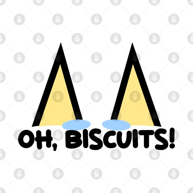 Oh Biscuits Cute Dad - Fathers Day by Pharaoh Shop