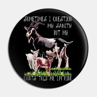 Cheeky Chatter Goat Vibes, Stylish Statement Tee Extravaganza Pin