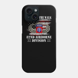 I Walked The Walk 82nd Airborne Division T Shirt Mens -  Veterans Day Gift Phone Case