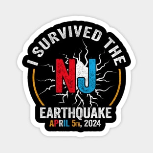 Vintage I Survived The NJ Earthquake April 5th, 2024 Magnet