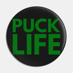 PUCK LIFE Pin
