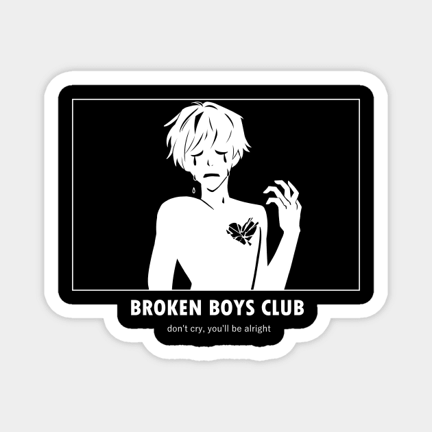 Broken Boys Club - White Magnet by FaintSayu