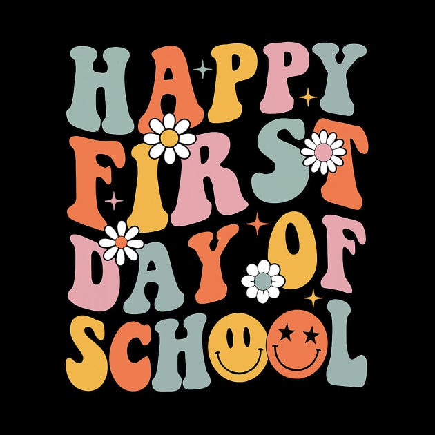 Happy First Day Of School Teachers Back To School by torifd1rosie