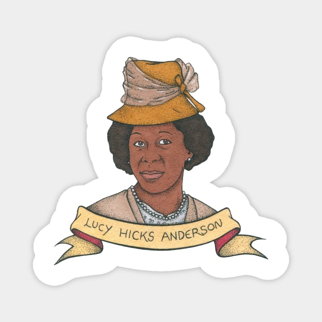 Lucy Hicks Anderson Magnet by Joyia M