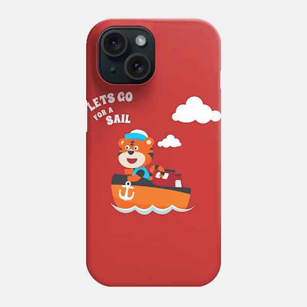 Cute tiger the animal sailor on the boat with cartoon style. Phone Case by KIDS APPAREL