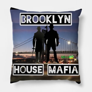 Brooklyn House Mafia Pillow