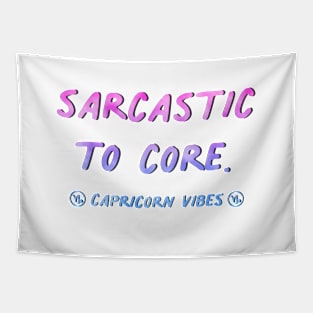 Sarcastic to core Capricorn funny quotes zodiac astrology signs horoscope Tapestry