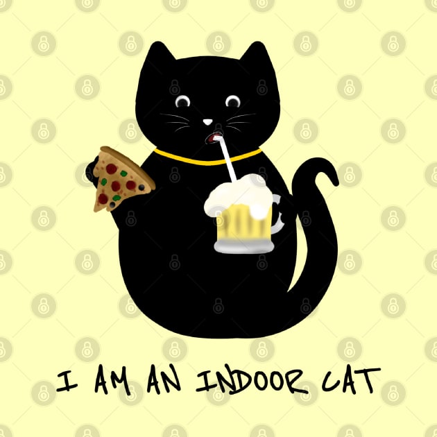 I am an indoor cat - Introvert cat - Indoorsy - black cat - pizza cat by Saishaadesigns