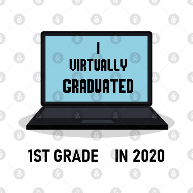 I Virtually Graduated 1ST GRADE IN 2020 by artbypond