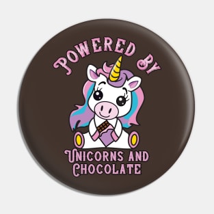 Powered by Unicorns and Chocolate Pin