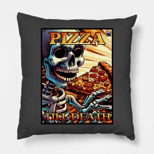 Pizza Till Death Pillow