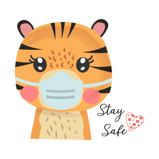 Tiger, Stay Safe T-Shirt