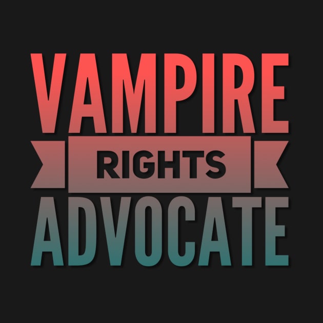 Vampire Rights Advocate (Coral to Teal) by NerdPancake