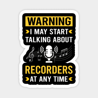 Warning Recorder Recorders Magnet