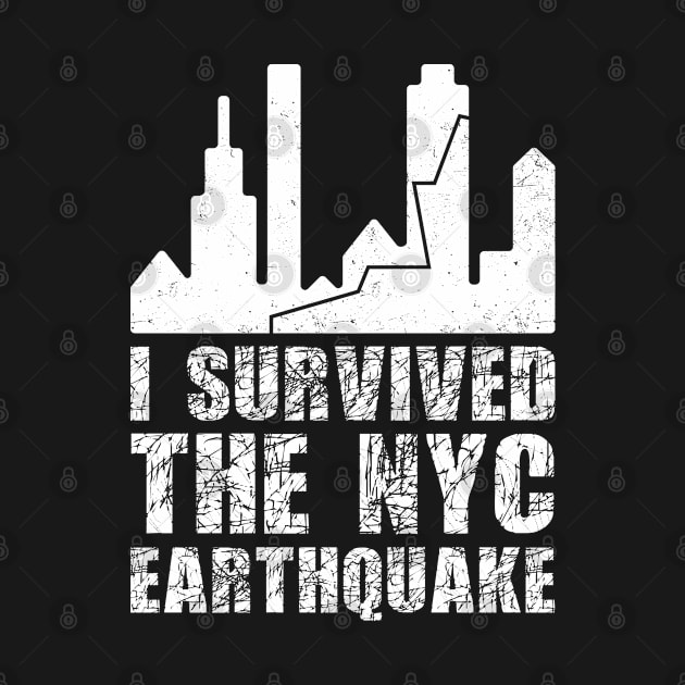 I survived the NYC Earthquake by TeeTypo