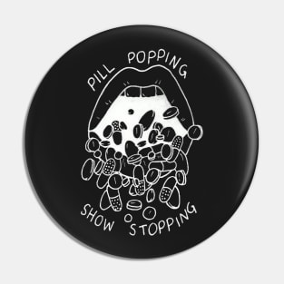 Pill Popping (Black) Pin