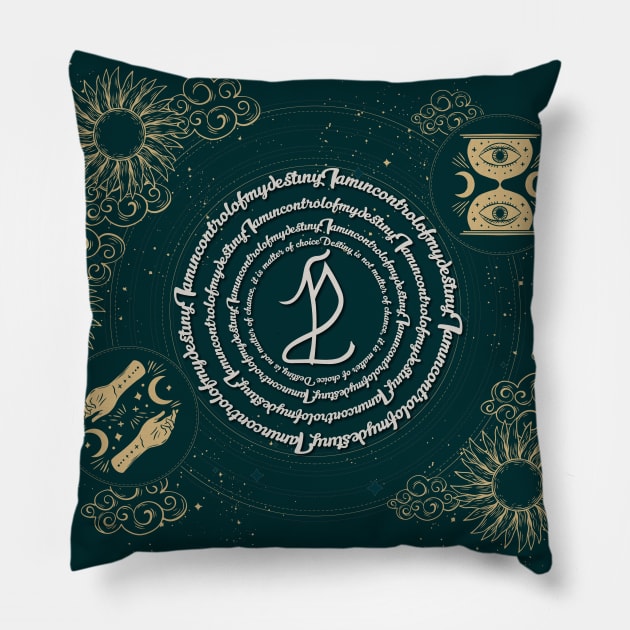 Destiny is not matter of chance, it's matter of choice. I am in control of my destiny Sigil Pillow by LaartStudio