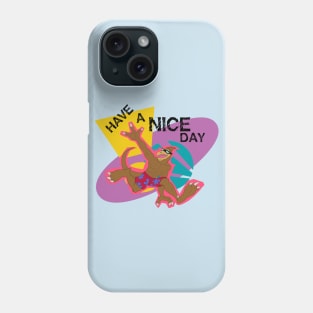 Have a Nice Day! Phone Case