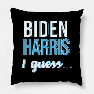 Biden Harris I guess... Pillow