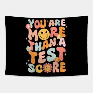 You Are More Than A Test Score Groovy Test Day Teacher Kids Tapestry