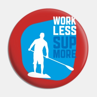 Stand Up Paddle Shirt Pin