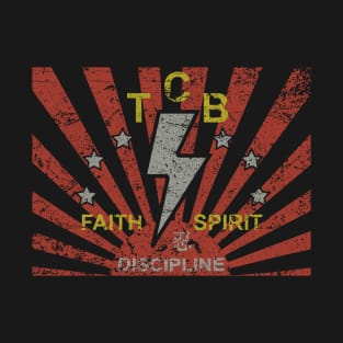 TCB Faith Spirit Discipline 1973 T-Shirt