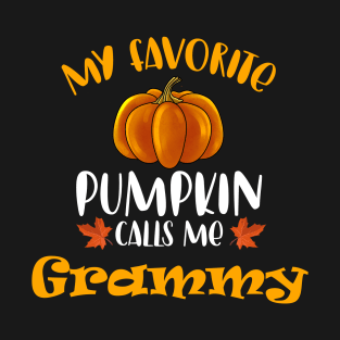 MY FAVORITE PUMPKIN CALLS ME GRAMMY T-Shirt