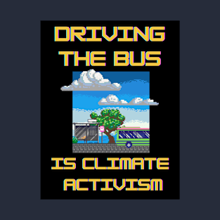 Bus drivers are awesome T-Shirt