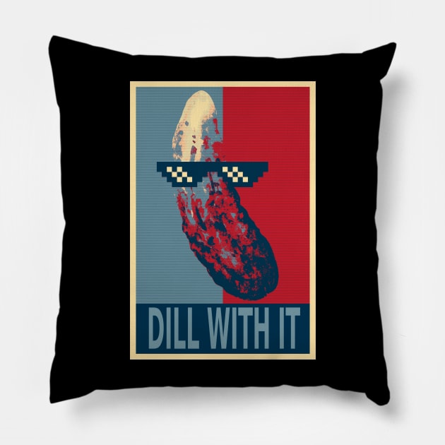 Dill With It Funny Pickle Pillow by DesignArchitect