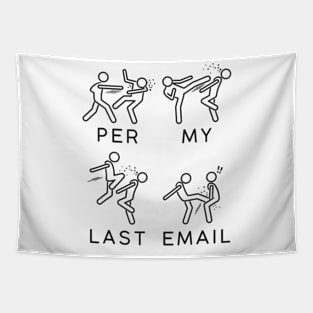 Per my last email Tapestry