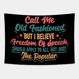 Call Me Old Fashioned Free Speech 4th July Tapestry