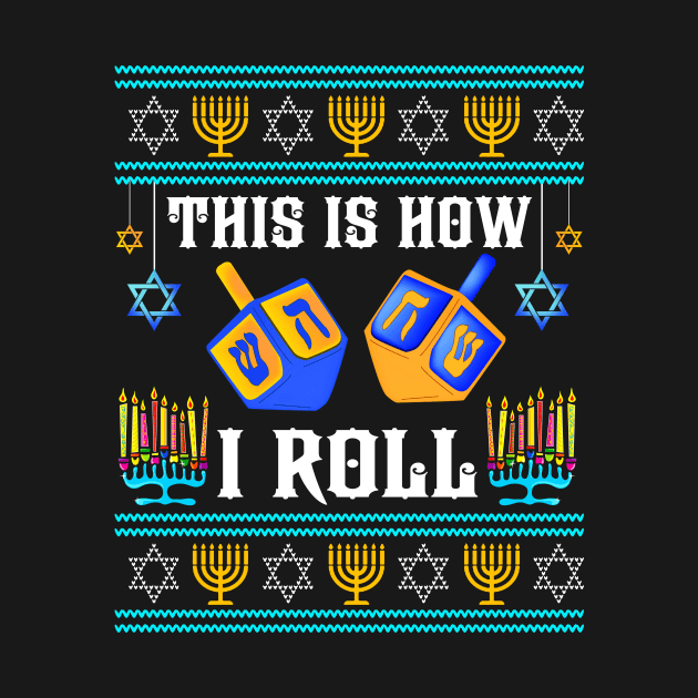 Hanukkah How I Roll Dreidel by Dunnhlpp