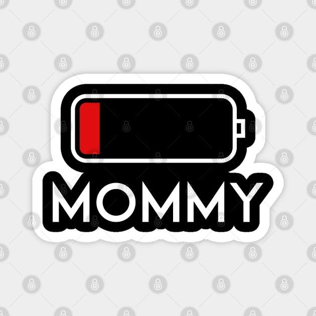 mommy battery Magnet by ChezALi