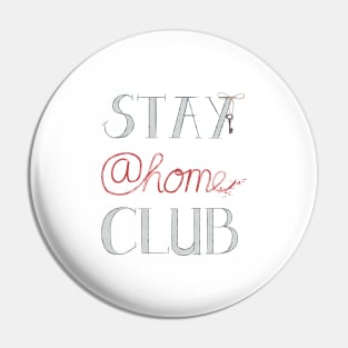 Stay @home Club Pin