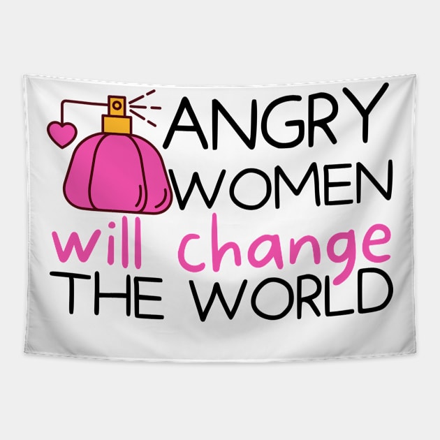 Angry Women Will Change The World Pink Perfume Design Tapestry by pingkangnade2@gmail.com