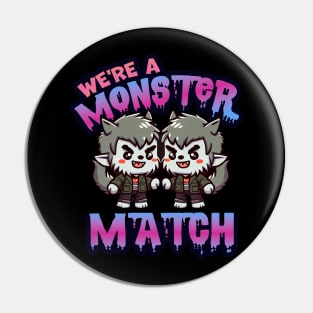 We’re a Monster Match Couples Shirt 2 Werewolves Variant Pin