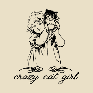 Crazy cat girl T-Shirt