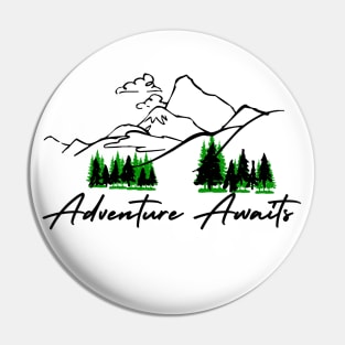 Adventure Awaits Pin