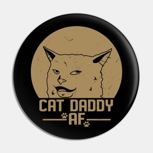 Mens Cat Daddy Funny Woman Yelling At A Cat Meme Pin