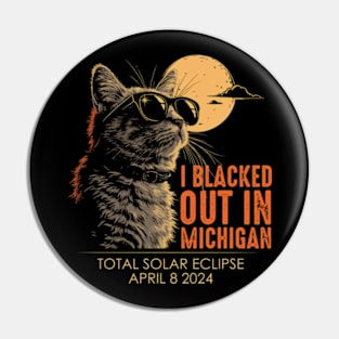 I Blacked Out In Michigan Pin