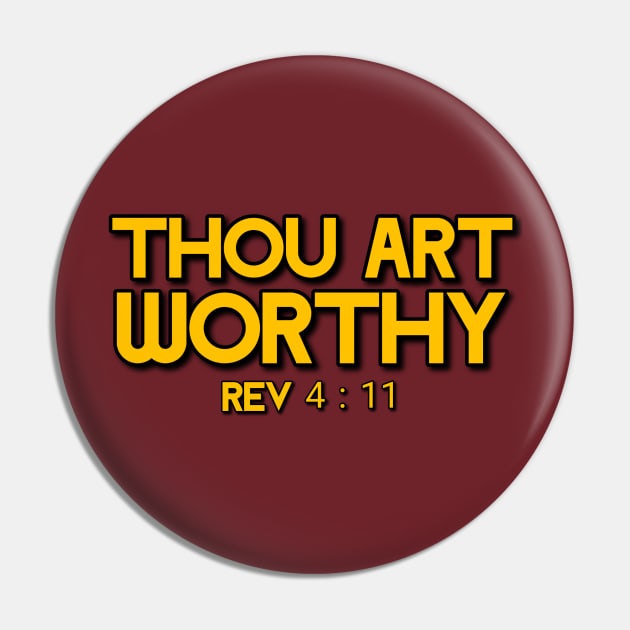THOU ART WORTHY REV 4:11 (GOLD TEXT) Pin by thecrossworshipcenter