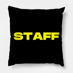 Staff in Yellow Lettering Pillow