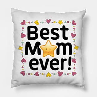 Best Mom Ever square design with star and heart Pillow