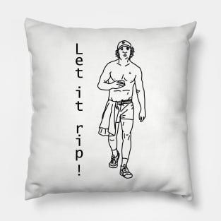Let it Rip Jeremy Micro Shorts Funny Memes Pillow