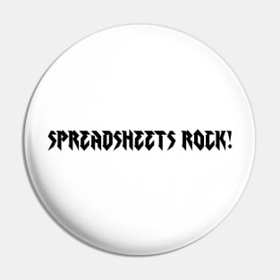 Spreadsheets Rock Pin