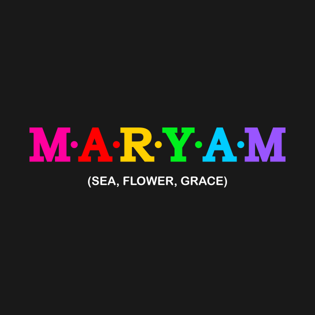Maryam - Sea, Flower, Grace. by Koolstudio