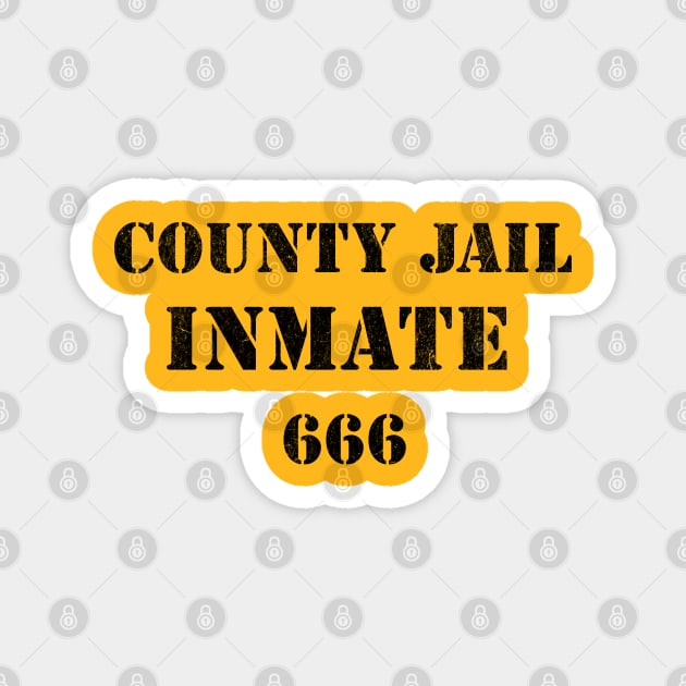 County Jail Inmate 666 - disguise Prisoner - Halloween disguise Magnet by Bellinna