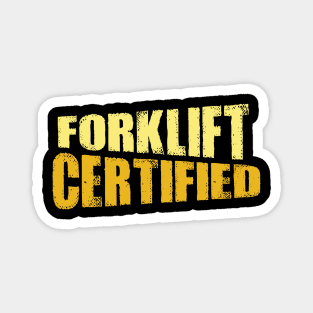 Forklift Certified Magnet