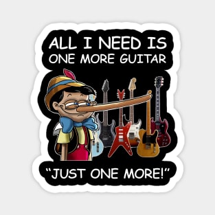 All I Need Is One More Guitar - Just One More Magnet