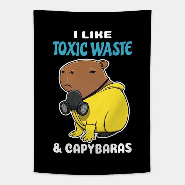 I Like Toxic Waste and Capybaras Cartoon Tapestry by capydays